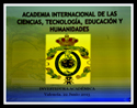 Academia Internacional  Ciencias, Tecnología, Educación y Humanidades