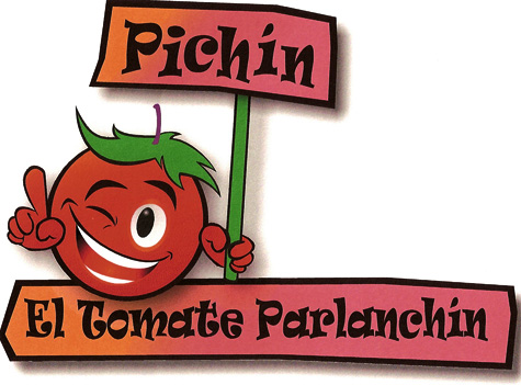 "Pichín" el tomate parlanchín  